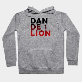 Dandelion Text Stack - FF Hoodie